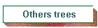 Others trees