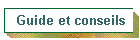 Guide et conseils