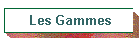Les Gammes